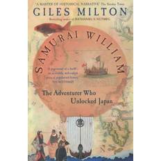 Samurai William: The Adventurer Who Unlocked Japan