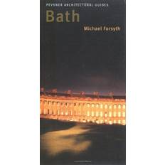 Bath (Pevsner Architectural Guides: City Guides)