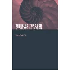 Thinking Through Systems Thinking