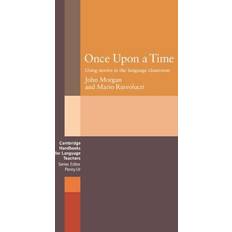 Once upon a Time: Using Stories in the Language Classroom (Cambridge Handbooks for Language Teachers) (Geheftet)