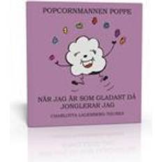 Popcornmannen Poppe-När jag är som gladast då jonglerar jag (Indbundet)