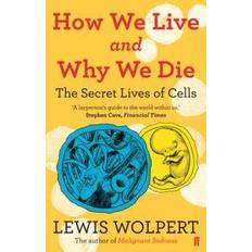 Books How We Live and Why We Die (Paperback, 2010)
