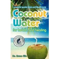 Coconut water Coconut Water for Health and Healing (Häftad, 2007)