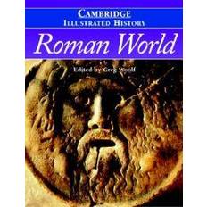 The Cambridge Illustrated History of the Roman World (Cambridge Illustrated Histories) (Hardcover, 2003)