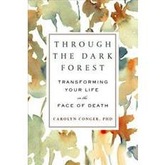 Through the Dark Forest (Paperback, 2013)