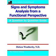 Weatherby Signs and Symptoms Analysis from a Functional Perspective (Häftad, 2004)