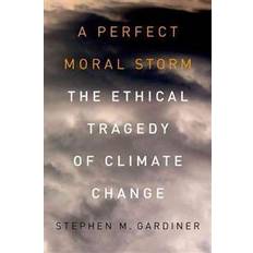 Books A Perfect Moral Storm (Paperback, 2013)