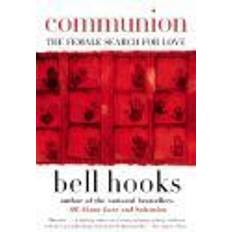 Communion: The Female Search for Love (Paperback, 2002)