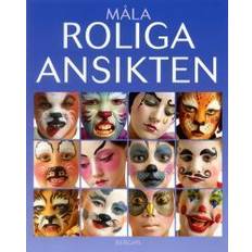 Måla roliga ansikten Måla roliga ansikten (Häftad)