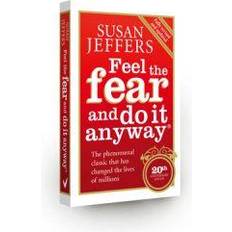 Psychology & Pedagogy Books Feel The Fear And Do It Anyway: How to Turn Your Fear and Indecision into Confidence and Action (Paperback, 2007)