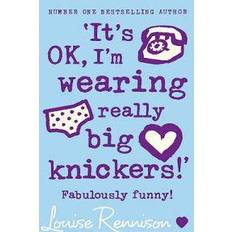 English - Paperback Books 'It's OK, I'm wearing really big knickers!' (Confessions of Georgia Nicolson, Book 2) (Paperback, 2005)