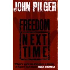 Freedom Next Time (Paperback, 2007)