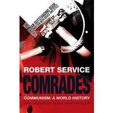 Comrades: Communism: A World History (Paperback, 2008)