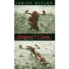 Antigone's Claim: Kinship Between Life and Death (Wellek Library Lectures) (Paperback, 2002)