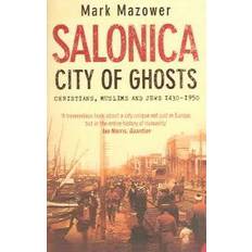 Salonica, City of Ghosts (Häftad, 2005)