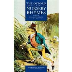 The Oxford Dictionary of Nursery Rhymes (Oxford Dictionary of Nusery Rhymes) (Hardcover, 1997)