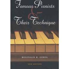 Famous Pianists and Their Technique (Paperback, 2007)