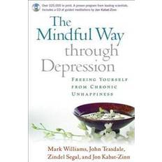 Best_beoordeeld Luisterboeken The Mindful Way Through Depression: Freeing Yourself from Chronic Unhappiness (Audiobook, CD, 2007)