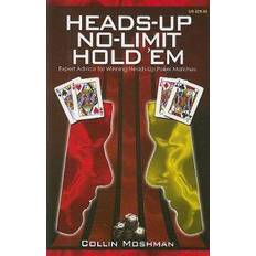 Heads up Heads-Up No-Limit Hold 'em: Expert Advice for Winning Heads-Up Poker Matches (Häftad, 2008)