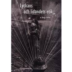 Lyckans och lidandets etik (Hæftet)