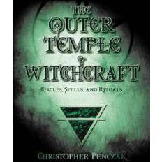 The Outer Temple of Witchcraft: Circles, Spells and Rituals (Häftad, 2004)