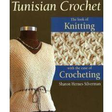 Tunisian Crochet: The Look of Knitting with the Ease of Crocheting (Paperback, 2009)
