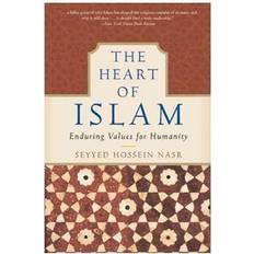 The Heart of Islam: Enduring Values for Humanity (Paperback, 2004)