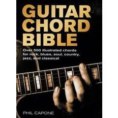 Books Guitar Chord Bible: Over 500 Illustrated Chords for Rock, Blues, Soul, Country, Jazz, and Classical (Hardcover, 2009)