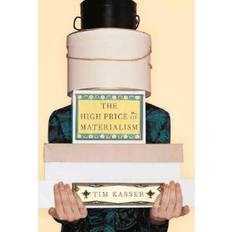 Böcker The High Price of Materialism (Häftad, 2003)