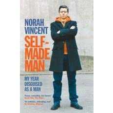 Self-made Man: My Year Disguised as a Man (Paperback, 2006)