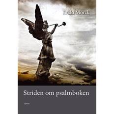 Psalmboken Striden om psalmboken (Inbunden)