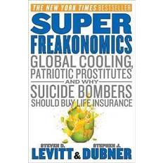 D cooling Superfreakonomics: Global Cooling, Patriotic Prostitutes, and Why Suicide Bombers Should Buy Life Insurance (Indbundet, 2009)