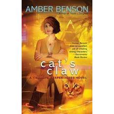 Cat's Claw: A Calliope Reaper-Jones Novel (Häftad, 2010)