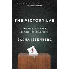 Secret lab The Victory Lab: The Secret Science of Winning Campaigns (Hardcover, 2012)