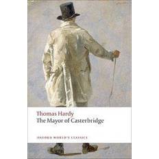 Books The Mayor of Casterbridge (Oxford World's Classics) (Paperback, 2008)