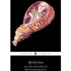 Böcker Alfred the Great: Asser's Life of King Alfred & Other Contemporary Sources (Häftad, 1984)