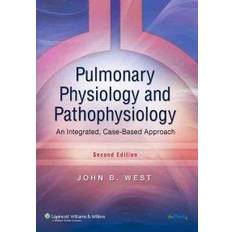 Pulmonary Physiology and Pathophysiology: An Integrated Case-based Approach (Point (Lippincott Williams & Wilkins)) (Paperback, 2007)