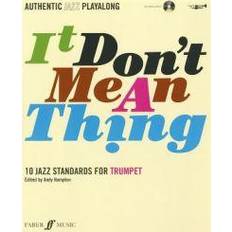 Audiolibri It Don't Mean a Thing: 10 Jazz Standards for Trumpet [With CD (Audio)] (Okänt format, 2007) (Audiolibro, CD, 2007)