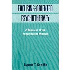 Focusing-oriented Psychotherapy (Paperback, 1998)