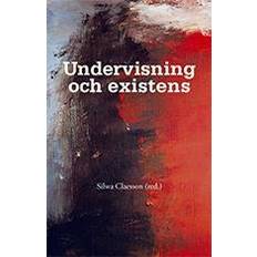 Undervisning och existens (Häftad)