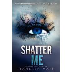 Shatter me Shatter Me (Geheftet, 2012)