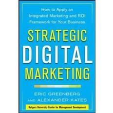 Strategic Digital Marketing (Inbunden, 2013)