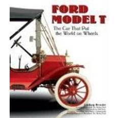 Ford Model T: The Car That Put the World on Wheels (Hardcover)