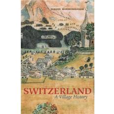 Switzerland: A Village History