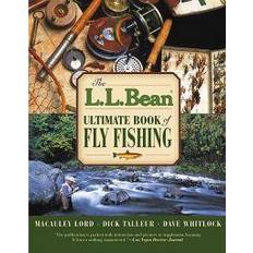 Ultimate fly bra The L.L. Bean Ultimate Book of Fly Fishing (Häftad, 2006)