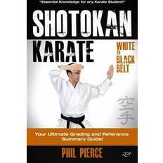 Karate belt Shotokan Karate: Your Ultimate Grading and Training Guide (White to Black Belt) (Hæftet, 2014)