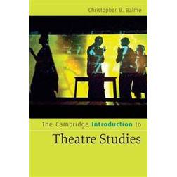 The Cambridge Introduction to Theatre Studies (Häftad, 2008)