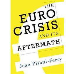 The Euro Crisis and its Aftermath (Hardcover, 2014)