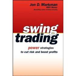 Swing Trading: Power Strategies to Cut Risk and Boost Profits (Häftad, 2005)