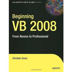 Beginning VB 2008: From Novice to Professional (Expert's Voice in .Net)